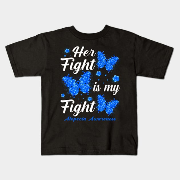 Her Fight Is My Fight Alopecia Awareness Butterfly Kids T-Shirt by KaelaGusikowski